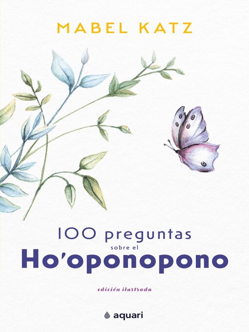 Title details for 100 preguntas sobre el Ho'oponopono by Mabel Katz - Available